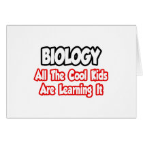 Biology...All The Cool Kids Greeting Cards