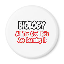 Biology...All The Cool Kids Fridge Magnet