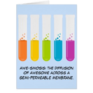 Biology & Chemistry Teachers: Science is Awesome Greeting Card