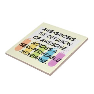 Biology & Chemistry Teachers: Science is Awesome Ceramic Tile