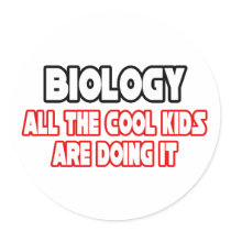 Biology...Cool Kids Sticker