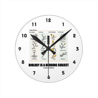Biology Is A Budding Subject (Types Of Buds) Wall Clock