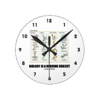 Biology Is A Budding Subject (Types Of Buds) Round Wall Clock
