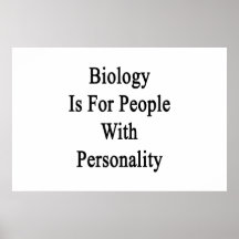Biology Is For People With Personality Print