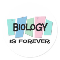 Biology Is Forever stickers