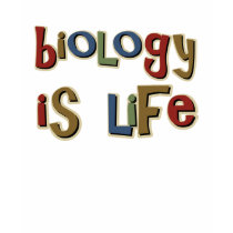 Biology is Life Funny Pun t-shirts