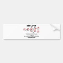 Biology Only Discipline Multiplication Division Bumper Stickers