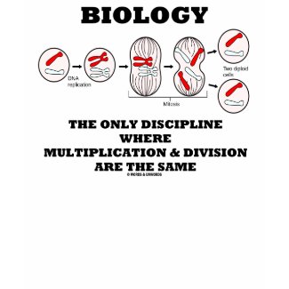 Biology Only Discipline Multiplication Division Shirts