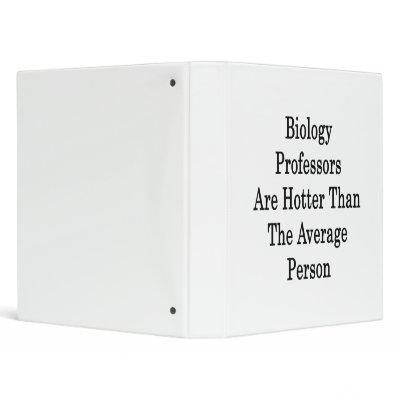Biology Professors Are Hotter Than The Average Per Binders by Supernova23a