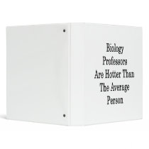 Biology Professors Are Hotter Than The Average Per Binders