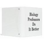 Biology Professors Do It Better 3 Ring Binder