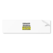 Biology Teacher .. I'm Kind of a Big Deal Bumper Stickers