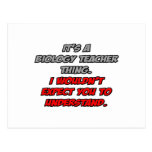Biology Teacher .. You Wouldn't Understand Post Cards