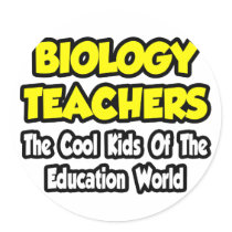 Biology Teachers...Cool Kids of Edu World Round Sticker