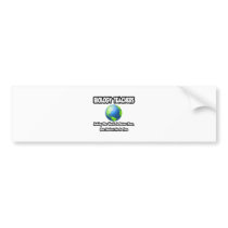 Biology Teachers...World a Better Place Bumper Sticker