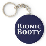 Bionic Booty Gifts Key Chain