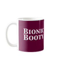 Bionic Booty Gifts mugs