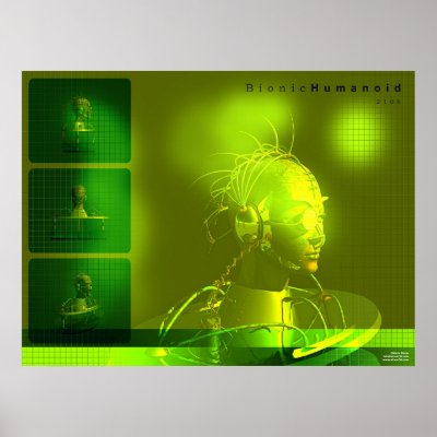 Bionic Humanoid Poster by MarkStorm