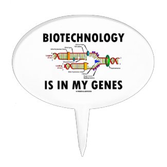 Biotechnology Is In My Genes (DNA Replication) Cake Picks