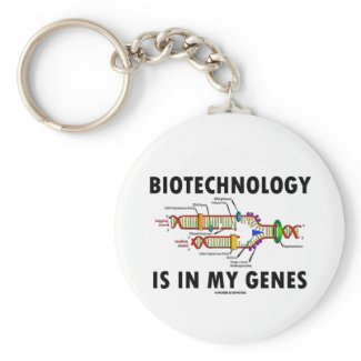 Biotechnology Is In My Genes (DNA Replication) Key Chains