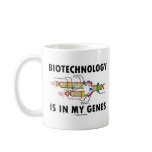 Biotechnology Is In My Genes (DNA Replication) Mugs
