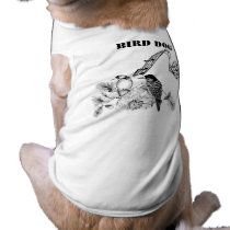 Bird Dog T-shirt pet clothing by samack Bird Dog T-shirt pet clothing