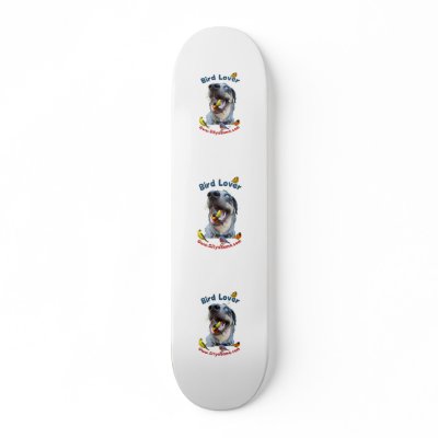 Bird Lover Dog Skate Deck by HappyDoggies