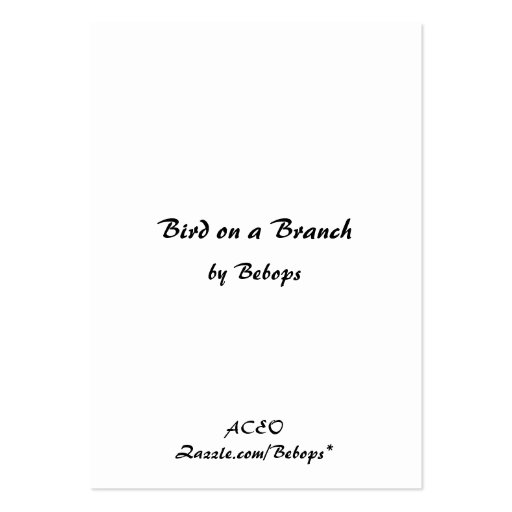 Bird on a Branch ATC Business Card (back side)