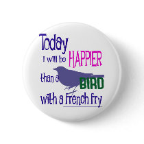 Bird with a french fry button