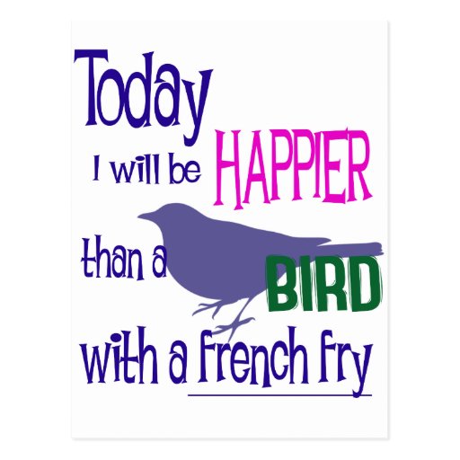 Bird with a french fry postcard | Zazzle