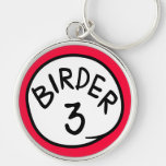 Birder 1, 2, 3 Premium Round Keychain