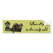 Birdhouse Craft Sale Bumper Sticker