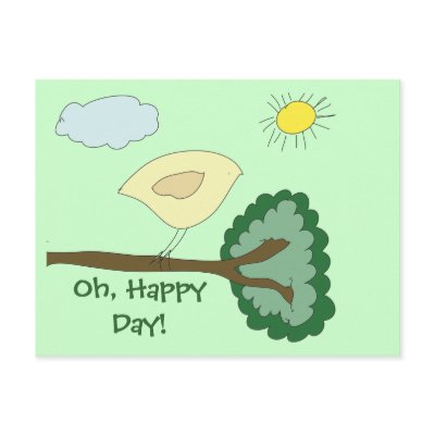 Birdie "Oh, Happy Day!" Postcard by bchrisdesigns
