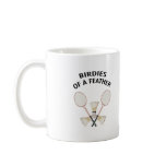 Birds of a Feather Badminton Coffee Mug