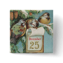 Birds on Decemeber 25th Buttons