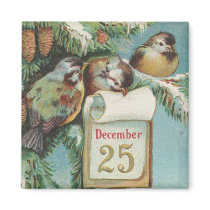 Birds on Decemeber 25th Magnet