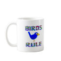 BIRDS RULE mugs