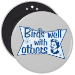 Birds Well With Others Round Button