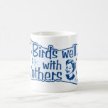Birds Well With Others Classic White Mug