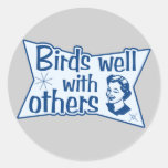 Birds Well With Others Round Sticker