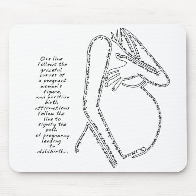 Birth Affirmations Mousepad by blkhorses1975