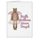 Birth Mothers Never Forget Teddy Bear Design cards by doonidesigns Birth Mothers Never Forget Teddy Bear Design cards