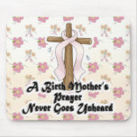 Birth Mothers Prayer Never Unheard Pink RIbbon Mouse Mat