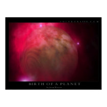 Birth of a Planet posters by jmwarren Birth of a Planet posters