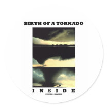 Birth Of A Tornado Inside (Meteorology) Sticker