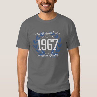 Birthday 1967 t-shirt