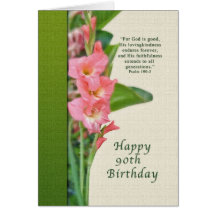 Birthday, 90th, with Pink Gladiolus Card