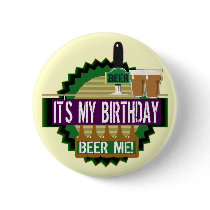 Birthday Beer Me Button