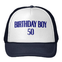 Birthday Boy 50 Trucker Hats