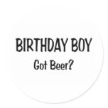 Birthday Boy Got Beer Sticker